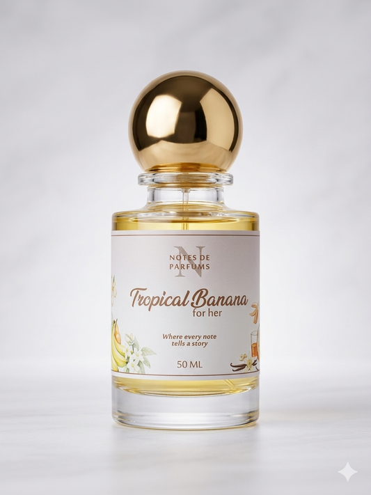 Tropical Banana – For Her